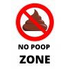 NO POOP ZONE