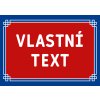 Plechová uliční cedule s vlastním textem