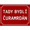 Tady bydlí čuramrdán