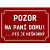 3678 plechova cedulka pozor na pani domu
