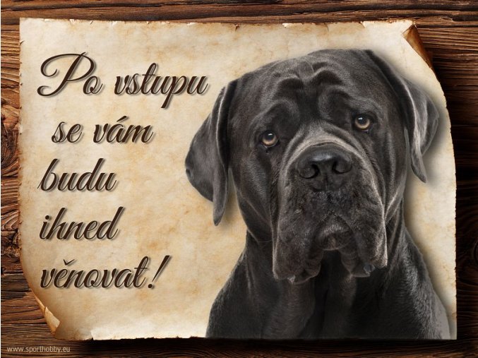 Cedulka Cane Corso - Po vstupu .../CP019