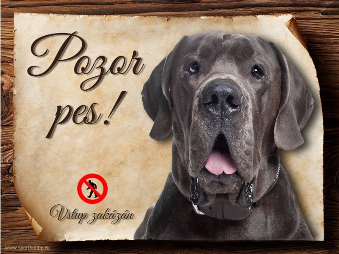 Cedulka Dánská doga - Pozor pes zákaz/CP261