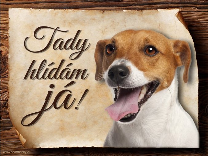 Cedulka Jack Russell teriér - Tady hlídám já/CP066