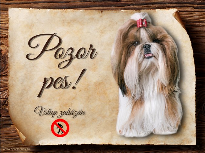 Cedulka Shih-tzu - Pozor pes zákaz/CP567