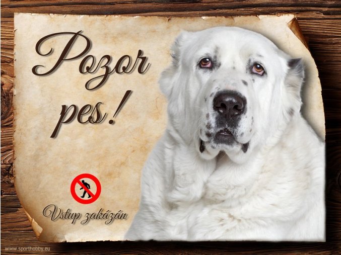 Cedulka Středoasijský pastevecký pes - Pozor pes zákaz/CP317