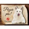 Cedulka Bílý švýcarský ovčák - Pozor pes zákaz/CP075