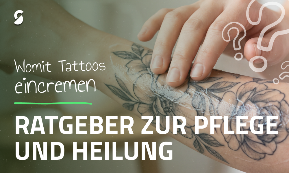 Womit soll man ein Tattoo einreiben? Wie wählt man die richtige Pflege während der Heilungsphase aus?