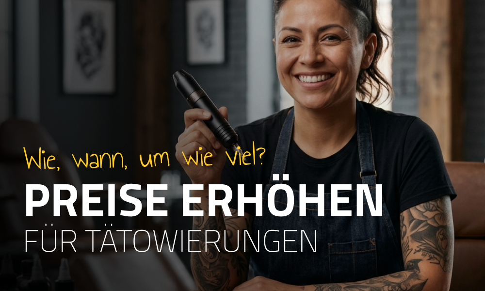 Wie man diPreise für Tattoos erhöht: Wann, um wie viel und ohne Kunden zu verlieren