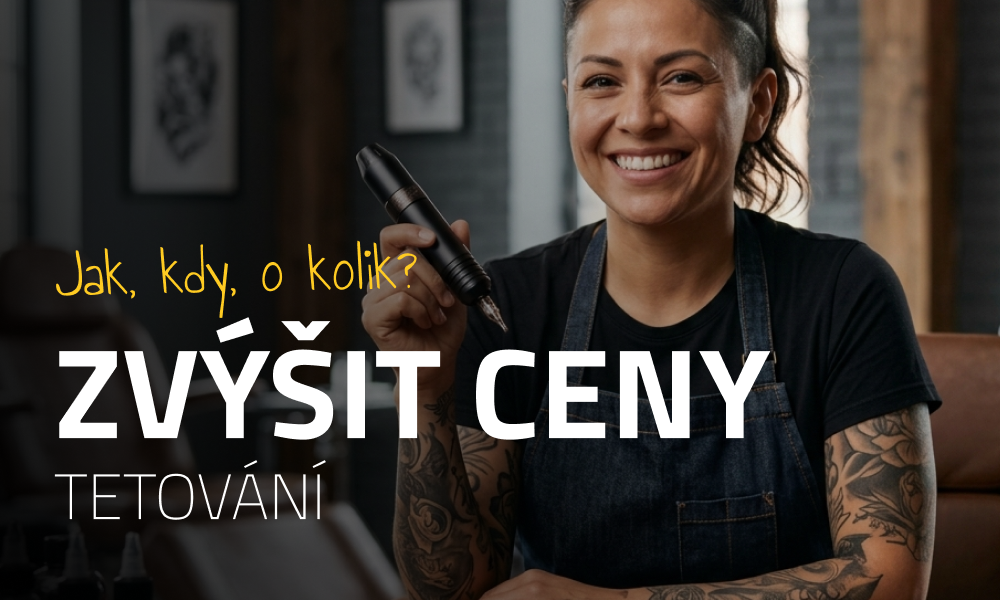 Jak zvýšit ceny tetování: Kdy, o kolik a bez ztráty klientů