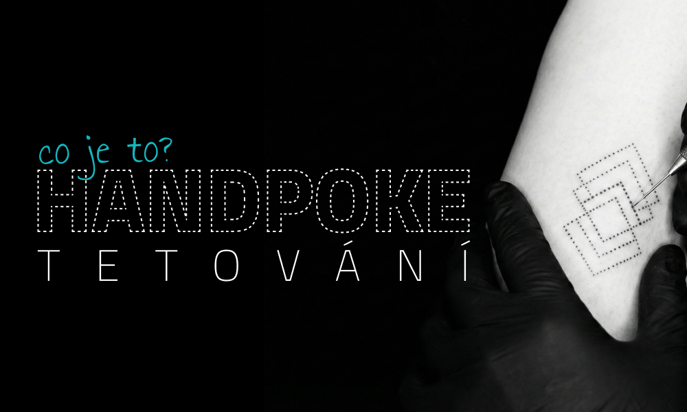 Handpoke tetování: co to je, co potřebujete a jak dlouho vydrží