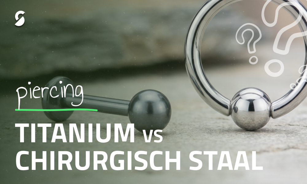 Welk materiaal is het beste voor piercings? Titanium versus chirurgisch staal
