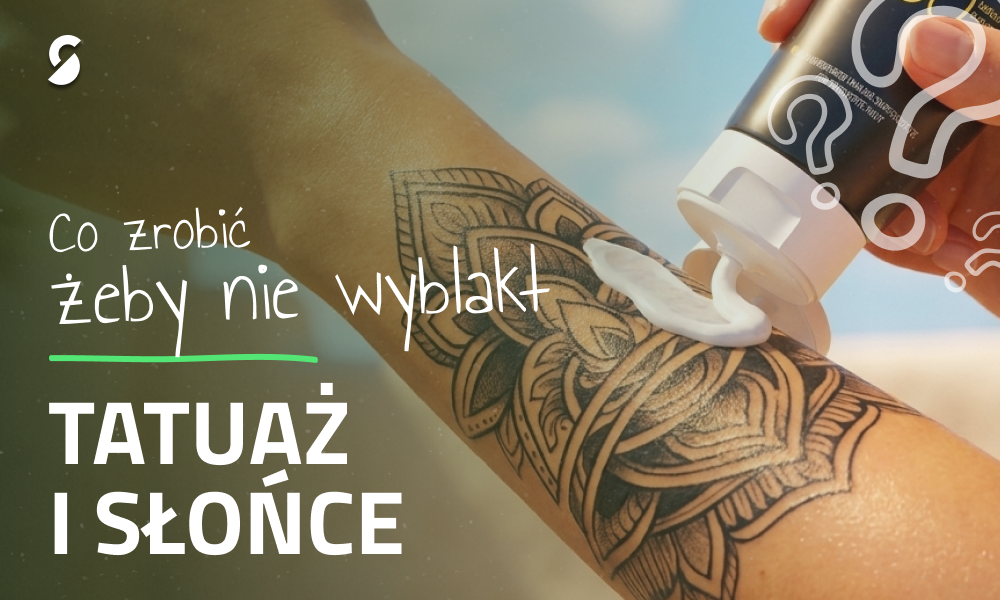 Tatuaż a słońce: co zrobić, by tatuaż nie wyblakł