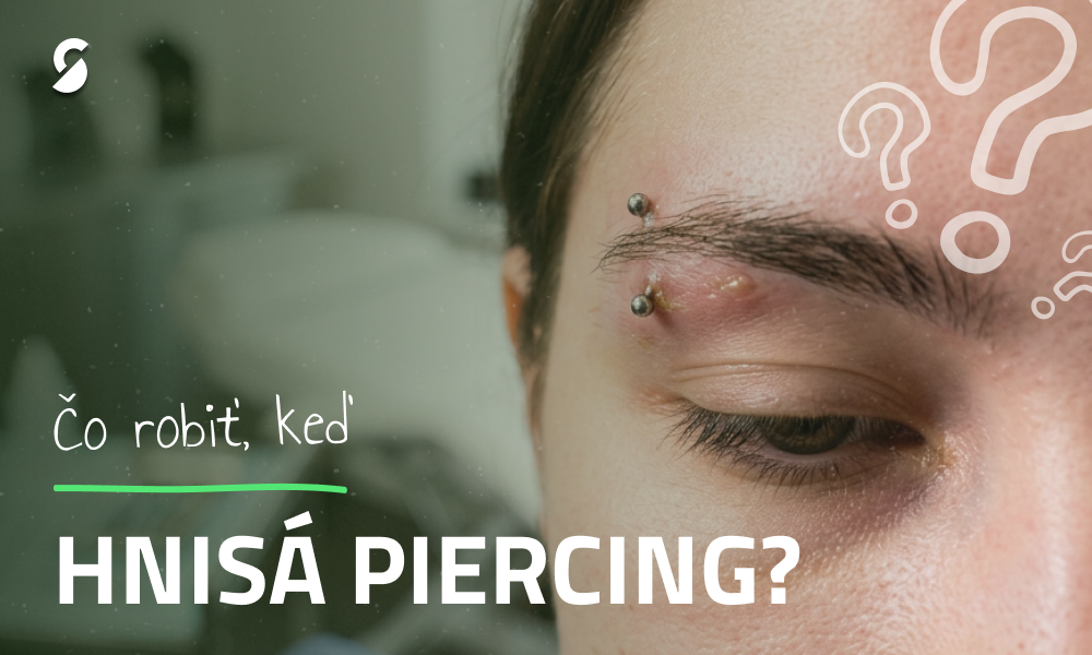 Čo robiť, ak sa vám zapálil piercing?