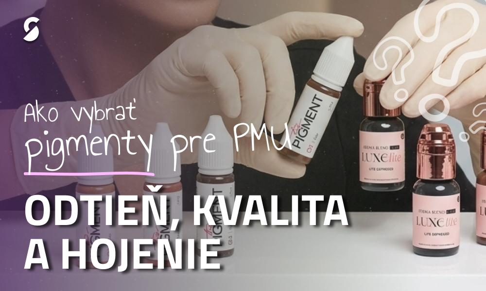 Ako vybrať pigment pre permanentný make-up: Odtieň, kvalita a hojenie