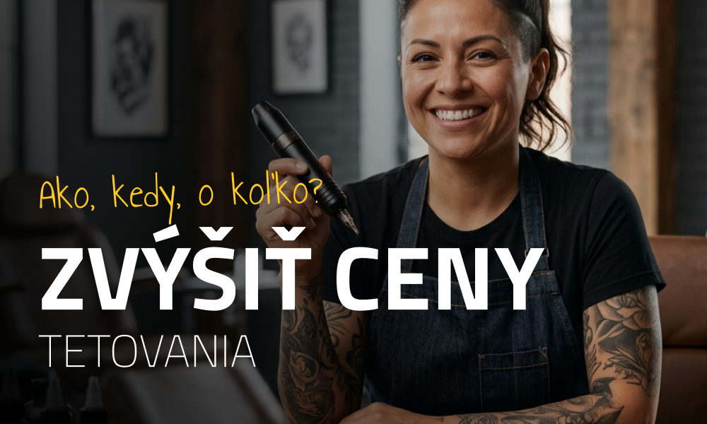 Ako zvýšiť ceny tetovania: Kedy, o koľko a bez straty klientov