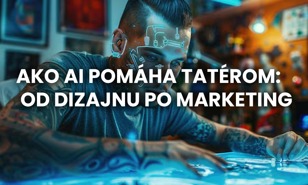 Ako umelá inteligencia pomáha tatérom: Od dizajnu po marketing