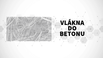 Vlákna do betonu
