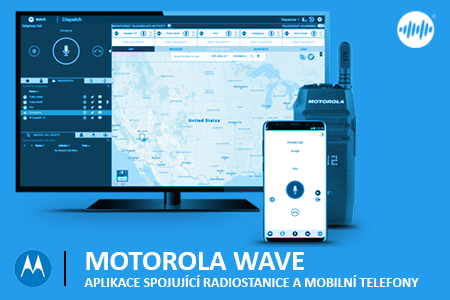 MOTOROLA WAVE - PROPOJTE RADIOSTANICI S MOBILNÍM TELEFONEM
