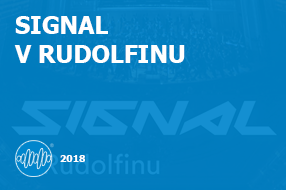 SIGNAL v Rudolfinu