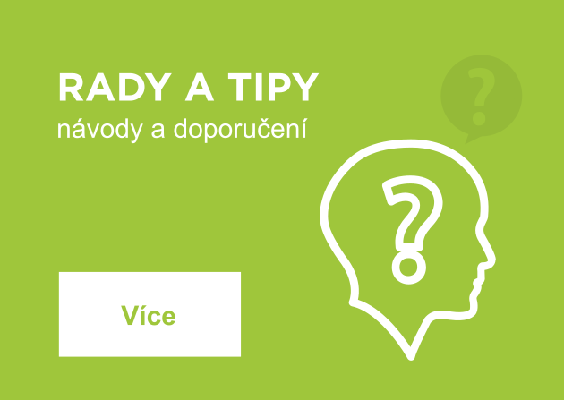 Rady a tipy