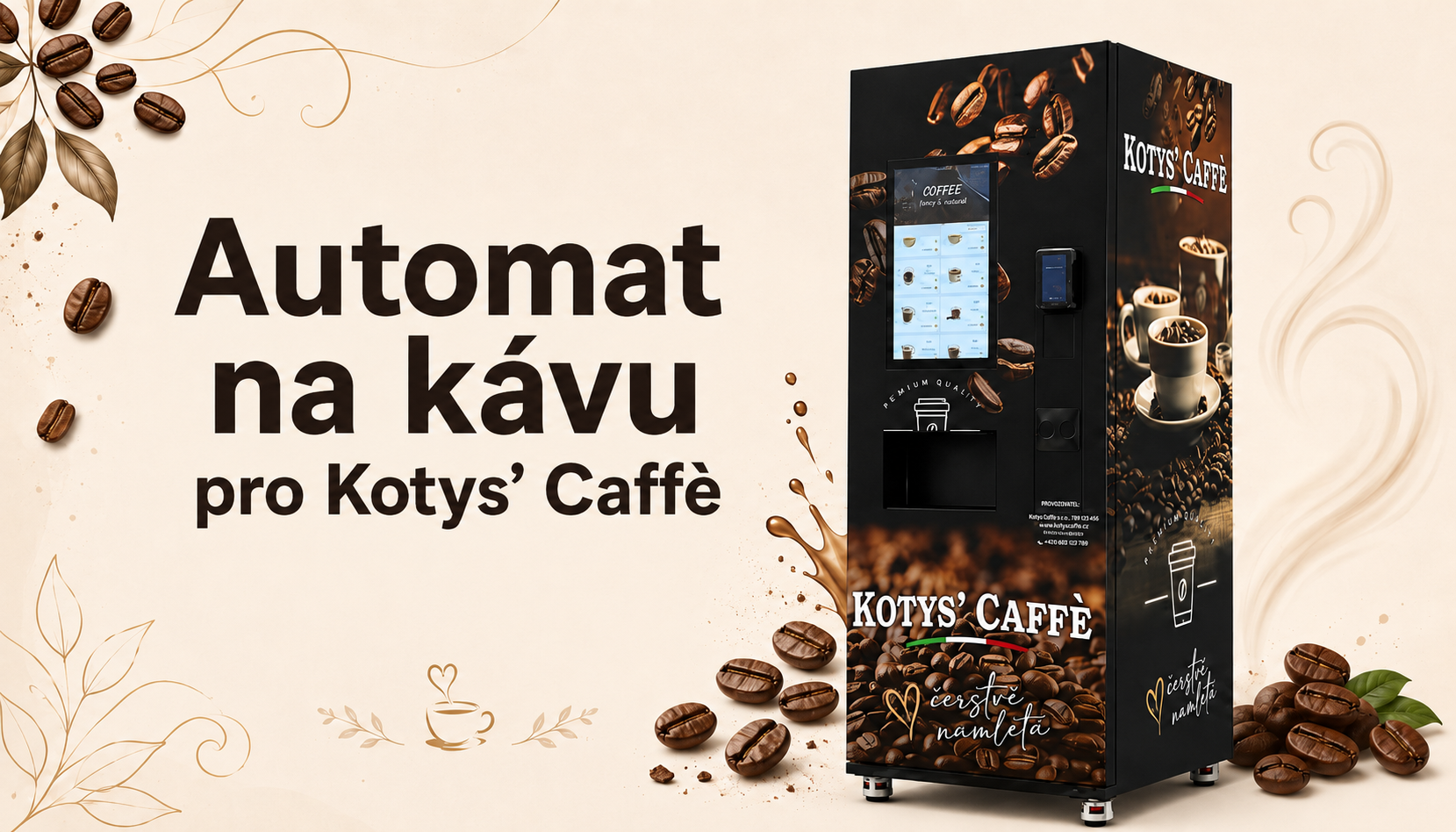 Automat na kávu pre Kotys’ Caffè