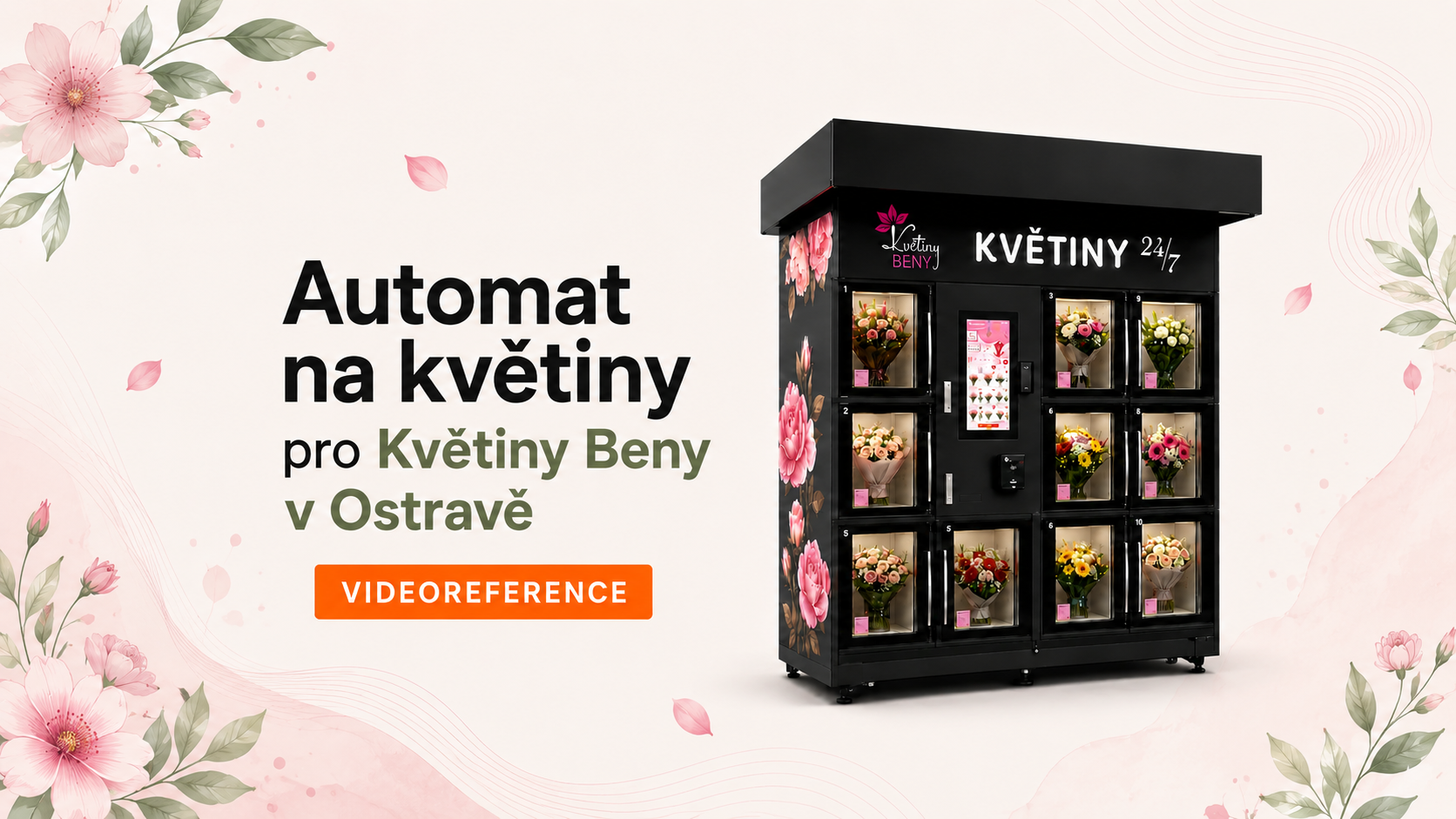 Automat na květiny pro Květiny Beny v Ostravě
