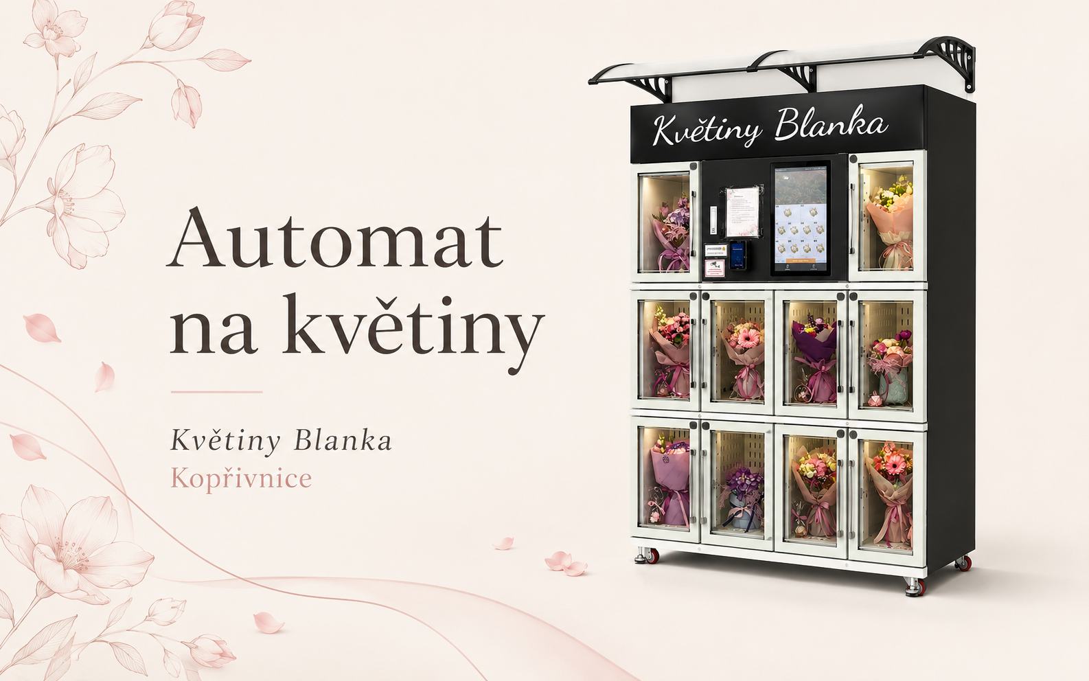Automat na květiny pro Květinářství Blanka v Kopřivnici