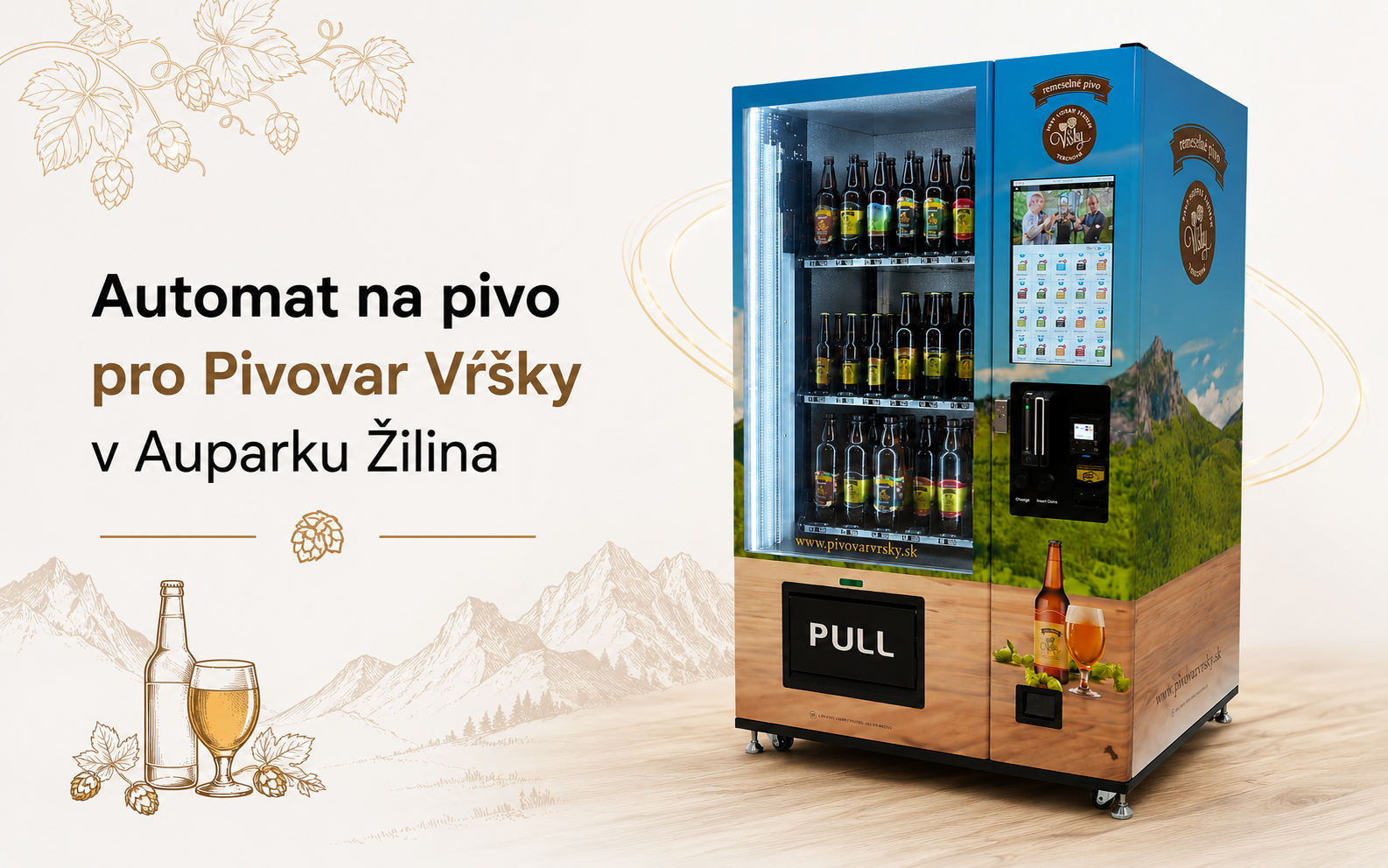 Predajný automat na pivo pre Pivovar Vŕšky v Auparku Žilina