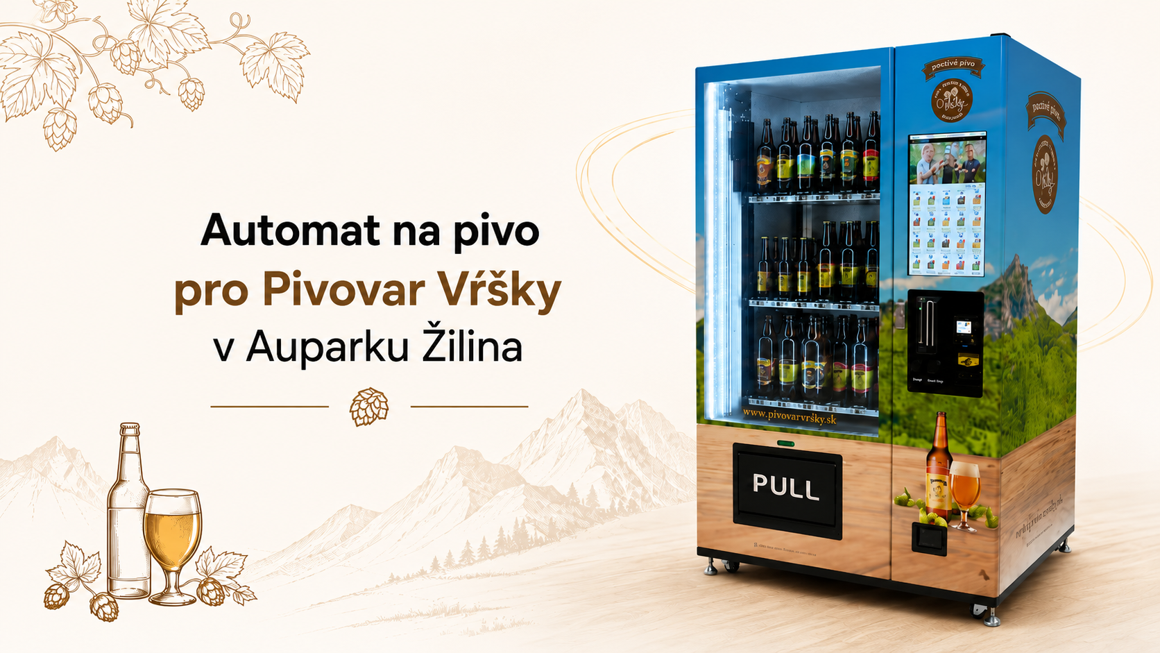 Prodejní automat na pivo pro Pivovar Vŕšky v Auparku Žilina