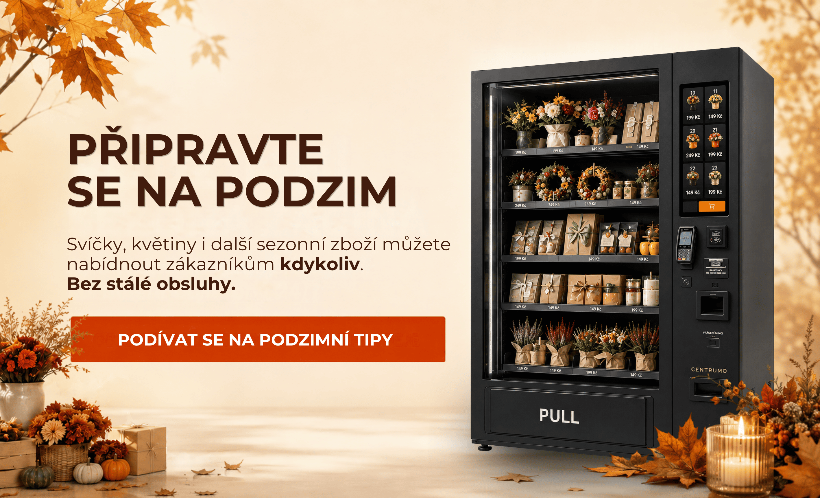 Podzimní sezóna a automaty na hřbitovní svíčky | CENTRUMO