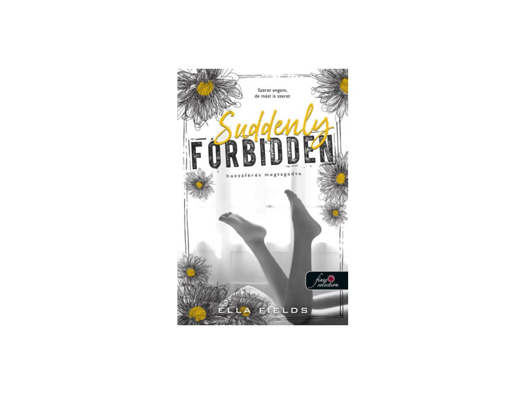 Suddenly Forbidden - Hozzáférés megtagadva