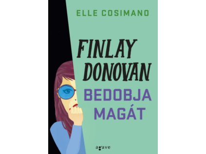 Finlay Donovan bedobja magát