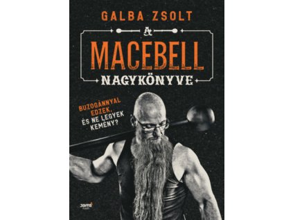 A macebell nagykönyve