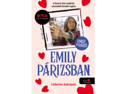 Emily in Paris - Emily Párizsban 1. - keménytáblás