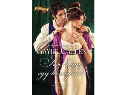 Sose higgy egy hercegnek!