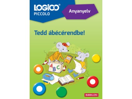 Logico Piccolo 3314a - Anyanyelv: Tedd ábécérendbe!