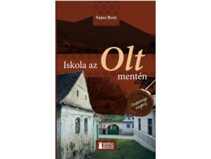 Iskola az Olt mentén