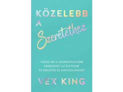 Közelebb a szeretethez