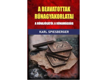 A beavatottak rúnagyakorlatai