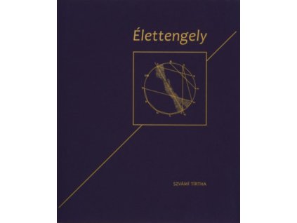 Élettengely (egyszerűsített díszkiadás)