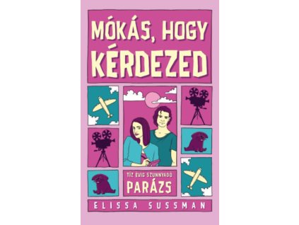 Mókás, hogy kérdezed