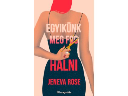 Egyikünk meg fog halni