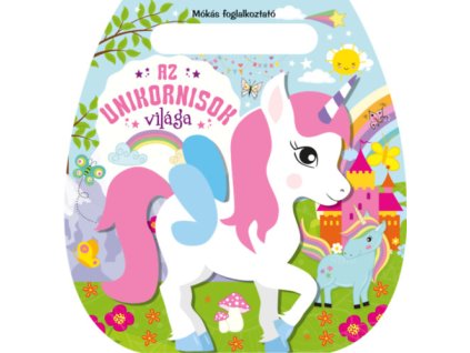 Mókás foglalkoztató - Az unikornisok világa