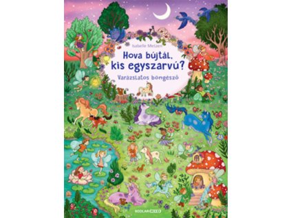 Hova bújtál, kis egyszarvú?