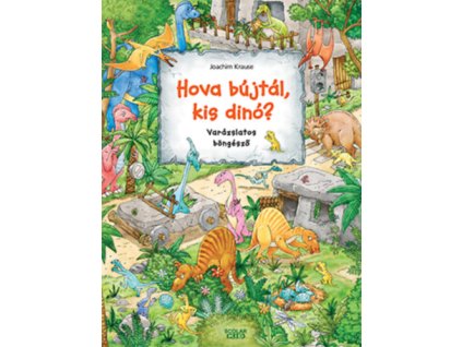Hova bújtál, kis dinó?
