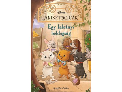 Disney - Arisztocicák - Egy falatnyi boldogság
