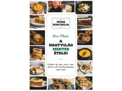 A nagyvilág mentes ételei