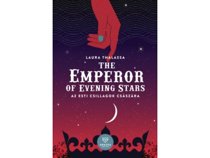 The Emperor of Evening Stars - Az Esti Csillagok Császára