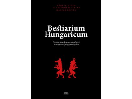 Bestiarium Hungaricum