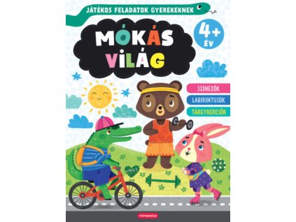 Játékos feladatok gyerekeknek - Mókás világ 4+